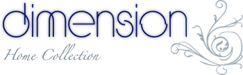 Dimension Home Collection